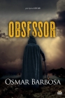 Obsessor By Osmar Barbosa Cover Image