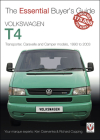 Volkswagen T4: Transporter, Caravelle and Camper models, 1990 to 2003 (The Essential Buyer's Guide) Cover Image
