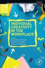 Individual Creativity in the Workplace (Explorations in Creativity Research) By Roni Reiter-Palmon (Editor), Victoria L. Kennel (Editor), James C. Kaufman (Editor) Cover Image