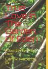 True Love in the Garden of Eden: A Sacrifice for True Love Cover Image