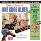 One Shoe Blues By Sandra Boynton, B. B. King Cover Image
