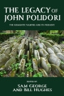 The Legacy of John Polidori: The Romantic Vampire and Its Progeny Cover Image