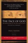 The Face of God: The Rediscovery of the True Face of Jesus By Paul Badde Cover Image