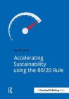 Accelerating Sustainability Using the 80/20 Rule (Doshorts) By Gareth Kane Cover Image
