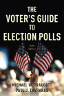 The Voter's Guide to Election Polls By Michael W. Traugott, Paul J. Lavrakas Cover Image