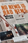 No News is Bad News By Maureen Milliken Cover Image