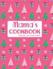 Mama's Cookbook Holly Jolly Pink Christmas Edition By Fruitflypie Books Cover Image