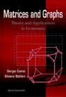 Matrices and Graphs: Theory and Applications to Economics - Proceedings of the Conferences By Sergio Camiz (Editor), Silvana Stefani (Editor) Cover Image