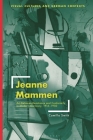 Jeanne Mammen: Art Between Resistance and Conformity in Modern Germany, 1916-1950 By Camilla Smith, Deborah Ascher Barnstone (Editor), Thomas O. Haakenson (Editor) Cover Image