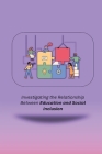 Investigating the Relationship Between Education and Social Inclusion Cover Image