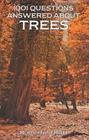 1001 Questions Answered about Trees By Rutherford Platt Cover Image