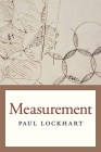 Measurement By Paul Lockhart Cover Image