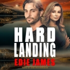 Hard Landing By Edie James, Ann Richardson (Read by) Cover Image