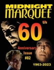 Midnight Marquee #82: 60th Anniversary Issue Cover Image