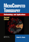 Microcomputed Tomography: Methodology and Applications, Second Edition By Stuart R. Stock (Editor) Cover Image