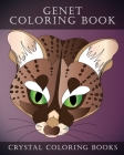 Genet Coloring Book: 30 Hand Drawn Genet Coloring Pages. A great Gift For Animal Lovers Or Anyone That Loves Coloring. By Crystal Coloring Books Cover Image