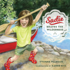 Sadie Braves the Wilderness Cover Image