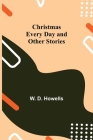 Christmas Every Day and Other Stories Cover Image