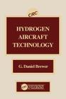 Hydrogen Aircraft Technology By G. Daniel Brewer Cover Image