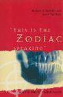 This Is the Zodiac Speaking: Into the Mind of a Serial Killer Cover Image