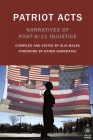 Patriot Acts: Narratives of Post-9/11 Injustice (Voice of Witness) By Alia Malek (Editor) Cover Image