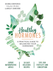 Healthy Hormones: A practical guide to balancing your hormones By Belinda Kirkpatrick, Ainsley Johnstone Cover Image