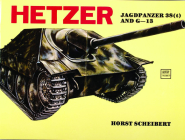 Hetzer: Jagdpanzer 38 (T) By Horst Scheibert Cover Image