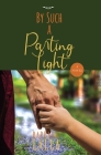 By Such a Parting Light Cover Image