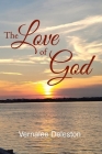 The Love of God By Vernalee Deleston Cover Image