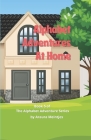 Alphabet Adventures At Home: The ABC's of what is at home! Cover Image
