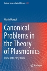 Canonical Problems in the Theory of Plasmonics: From 3D to 2D Systems Cover Image
