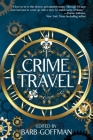 Crime Travel By Barb Goffman (Editor) Cover Image
