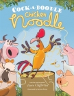 Cock-a-Doodle Chicken Noodle Cover Image
