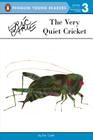 The Very Quiet Cricket (Penguin Young Readers, Level 3) By Eric Carle, Eric Carle (Illustrator) Cover Image