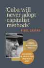 'cuba Will Never Adopt Capitalist Methods' By Fidel Castro Cover Image