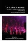 De la calle al mundo.: Recorridos, imágenes y sentidos en Fuerza Bruta By Adriana Libonati, Alcira Serna Cover Image