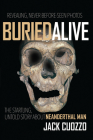 Buried Alive: The Startling, Untold Story about Neanderthal Man By Jack Cuozdo Cover Image