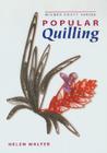 Popular Quilling (Milner Craft) By Helen Walter Cover Image