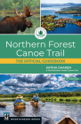 Northern Forest Canoe Trail: The Official Guidebook Cover Image