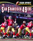 The San Francisco 49ers (Team Spirit (Norwood)) Cover Image