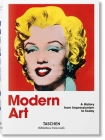 L'Art Moderne. Une Histoire de l'Impressionnisme À Aujourd'hui By Hans Werner Holzwarth (Editor) Cover Image