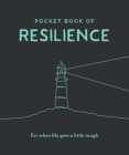 Pocket Book of Resilience: For When Life Gets a Little Tough (Pocket Books Series) By Trigger Publishing Cover Image