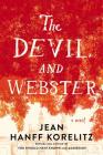 The Devil and Webster By Jean Hanff Korelitz Cover Image