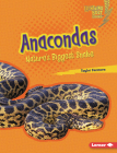 Anacondas: Nature's Biggest Snake Cover Image