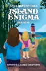 Island Enigma: A children's adventure book By Jennifer Arrington, D. Albrey Arrington Cover Image