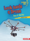 Look Inside a Drone: How It Works Cover Image