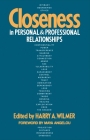 Closeness in Personal and Professional Relationships By Harry A. Wilmer Cover Image