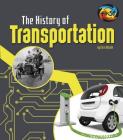 The History of Transportation (History of Technology) Cover Image
