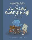 Hugo and Miles in I've Painted Everything By Scott Magoon Cover Image