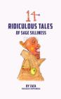 14 Ridiculous Tales of Sage Silliness By Jerry (Zaza) Bader, Josh Bader (Illustrator) Cover Image